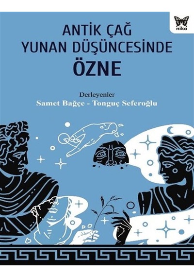 Antik Çağ Yunan Düşüncesinde Özne