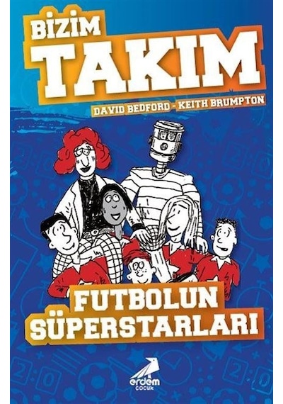 Futbolun Süperstarları / Bizim Takım / David Bedford
