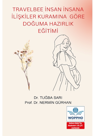 Travelbee İnsan İnsana İlişkiler Kuramına Göre Doğuma Hazırlık Eğ