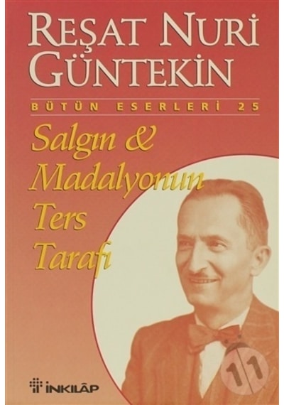 Salgın-Madalyonun Ters Tarafı - Reşat Nuri Güntekin - İnkılap Kitabevi