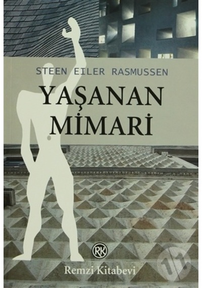 Yaşanan Mimari / Steen Eiler Rasmussen
