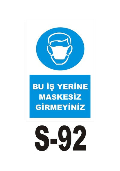 Iş Güvenliği Pvc Dekota Koruyucu Maske Takınız Uyarı Levhası