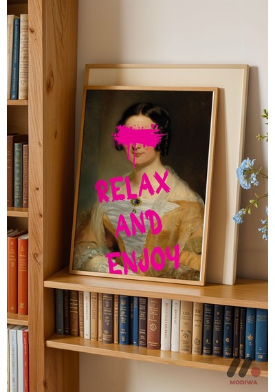 Relax And Enjoy Klasik Portre, Ahşap Çerçeveli Duvar Tablosu - Motivasyon Hediyesi