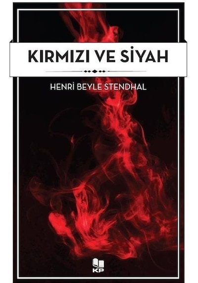 Kırmızı ve Siyah - Henri Beyle Stendhal - KP Kitap Pazarı Yayınları