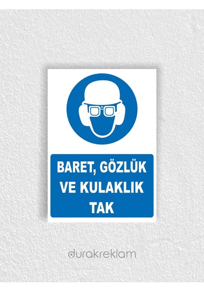 Baret, Gözlük Ve Kulaklık Tak Uyarı Levhası