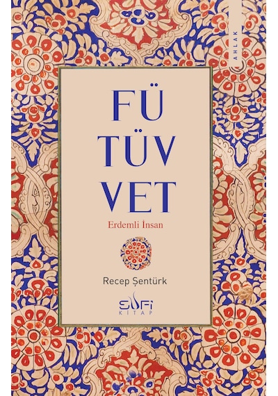Fütüvvet - Sufi Kitap