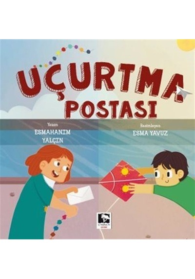 Uçurtma Postası / Esmahanım Yalçın