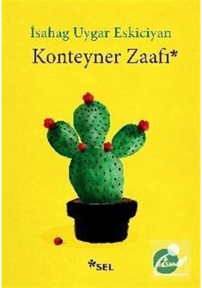 Konteyner Zaafı - İsahag Uygar Eskiciyan
