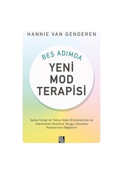 Yeni Mod Terapisi: 264 Sayfalık Yöntemlerle Kendinizi Yenileyin