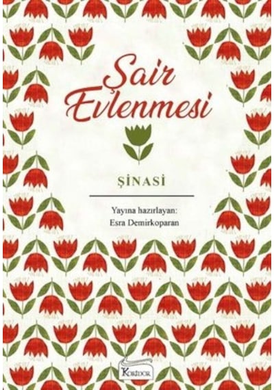 Şair Evlenmesi - Bez Ciltli - Şinasi - Koridor Yayıncılık