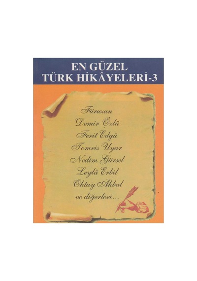 En Güzel Türk Hikayeleri 3-füruzan-demir Özlü-ferit Edgü-tomris Uyar-nedim Gürsel-leyla Erbil
