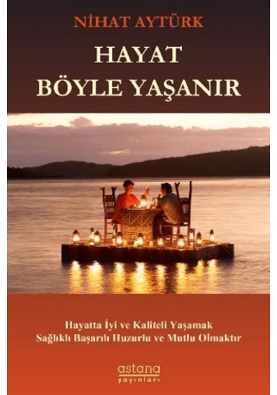 Hayat Böyle Yaşanır
