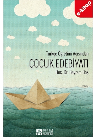 Türkçe Öğretimi Açısından Çocuk Edebiyatı E-kitap