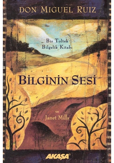 Bilginin Sesi: Bir Toltek Bilgelik Kitabı