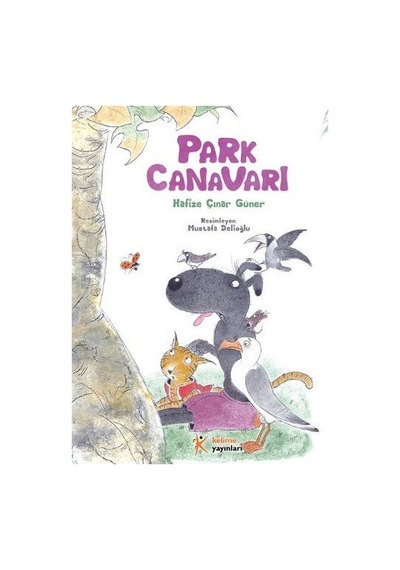 Park Canavarı - Hafize Çınar Güner - Kelime Yayınları