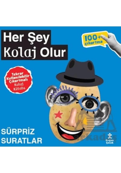 Her Şey Kolaj Olur - Sürpriz Suratlar Ciltli Doğan Çocuk
