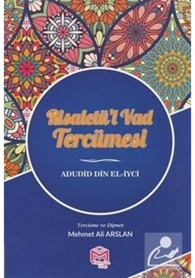 Risaletü'l Vad Tercümesi - Adudid Din El - İyci - Mütercim Yayınları