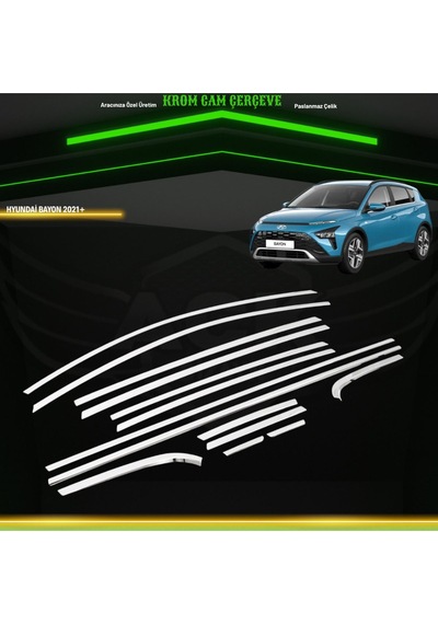Hyundai Bayon Araca Özel Cam Çerçevesi Tamtur A+