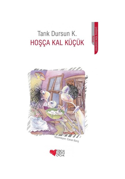 Hoşça Kal Küçük Tarık Dursun K Can Çocuk Yay