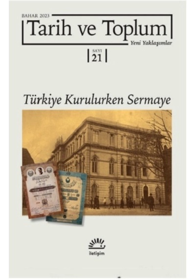 Tarih Ve Toplum Sayı 21 Yeni Yaklaşımlar