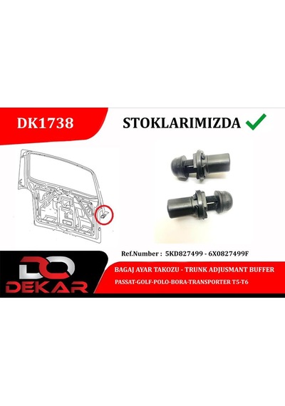 Dekar Dk1738 Bagaj Ayar Takoz Passat-golf-polo-bora-transporter T5-t6 5kd827499 -