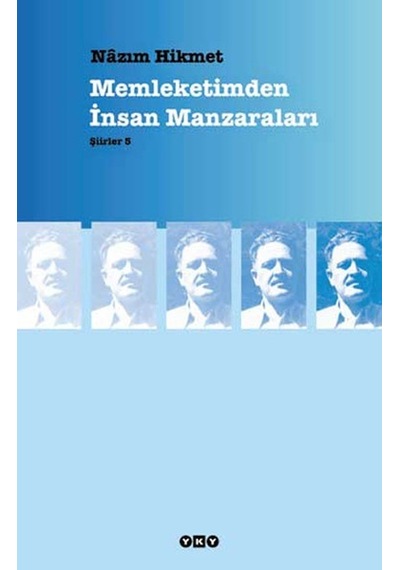 Memleketimden İnsan Manzaraları - Şiirler 5