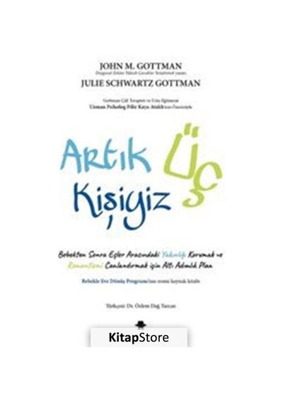 Artık Üç Kişiyiz / John Gottman