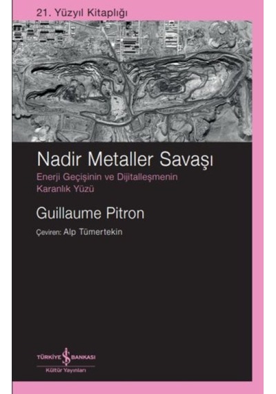 Nadir Metaller Savaşı Enerji Geçişinin Ve Dijitalleşmenin Karanlık Yüzü - Ezjı-672788
