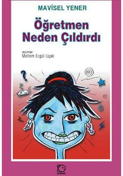 Öğretmen Neden  Çıldırdı?