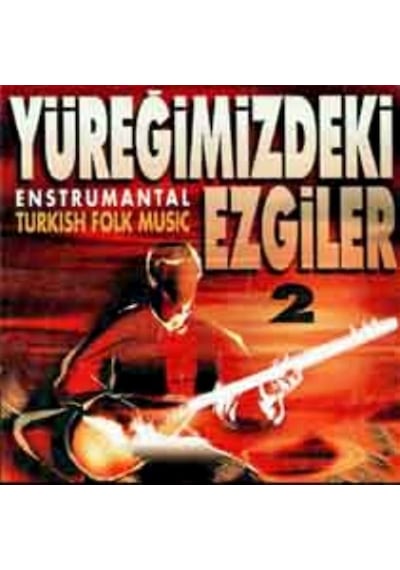 Yüreğimizdeki Ezgiler 2 Cd