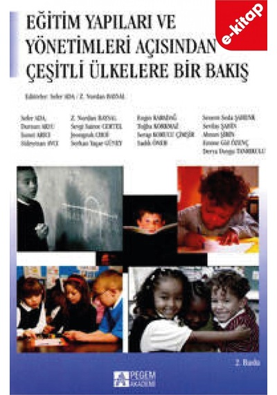 Eğitim Yapıları Ve Yönetimleri Açısından Çeşitli Ülkelere Bakış E
