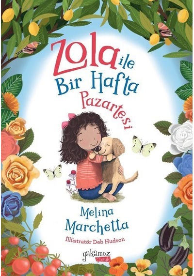 Zola İle Bir Hafta / Pazartesi / Melina Marchetta