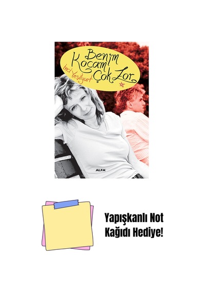 Benim Kocam Çok Zor + Yapışkanlı Not Kağıdı