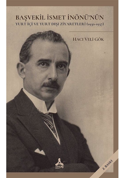Başvekil İsmet İnönü'nün Yurt İçi Ve Yurt Dışı Ziyaretleri 19...