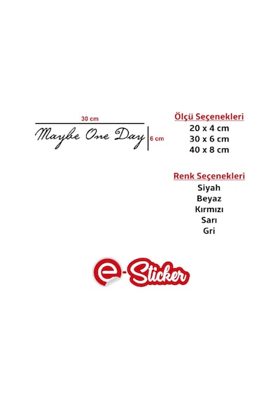 Belki Bir Gün, Maybe One Day Oto Sticker Araba Sticker (357401617)