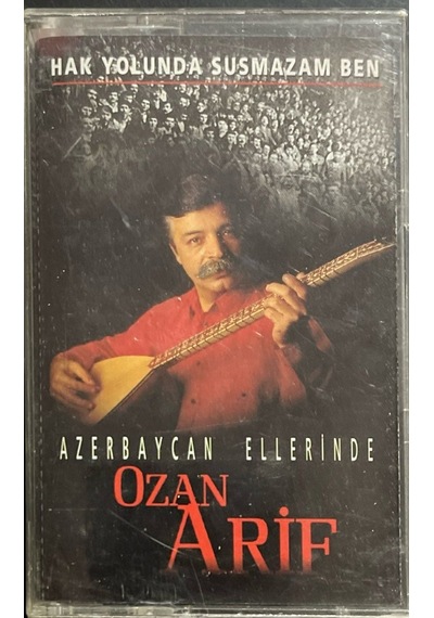 Plak Değildir Kaset Tir Ozan Arif Hak Yolunda Susmazsam Ben Kas