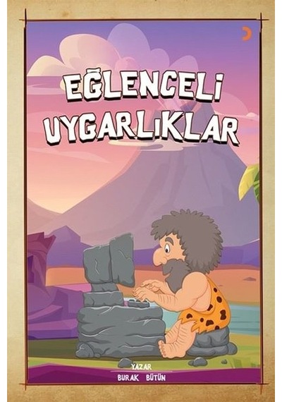 Eğlenceli Uygarlıklar - Burak Bütün - Cinius