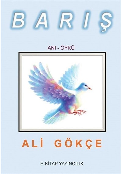 Barış / Ali Gökçe