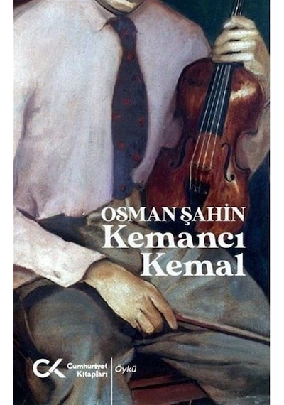 Kemancı Kemal / Osman Şahin