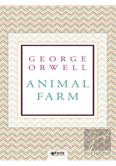Animal Farm - George Orwell - Fark Yayınları