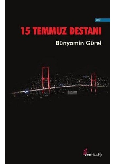 15 Temmuz  Destanı