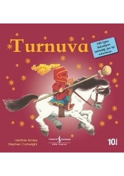 Turnuva-İlk Okuma Kitaplarım - Heather Amery - İş Bankası Kültür Yayınları