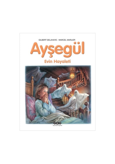 Ayşegül 41 Evin Hayaleti- Yapı Kredi Yayınları
