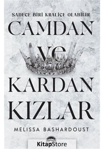 Camdan ve Kardan Kızlar - Melissa Bashardoust - Martı Yayınları