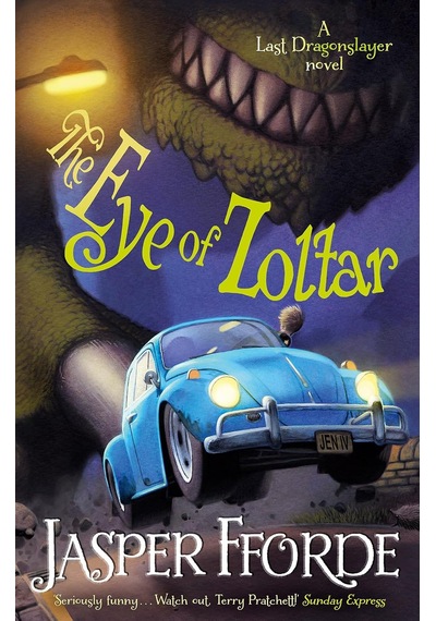 The Eye Of Zoltar: Last Dragonslayer Book 3