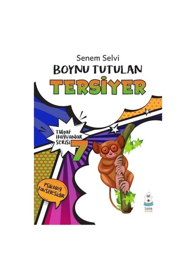 Tuhaf Hayvanlar Serisi 7 - Boynu Tutulan Tersiyer