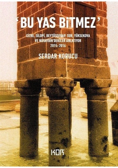 Bu Yas Bitmez / Serdar Korucu