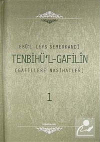 Tenbihü'l-Gafilin / Ebü'l Leys Semerkandi 9786055455538