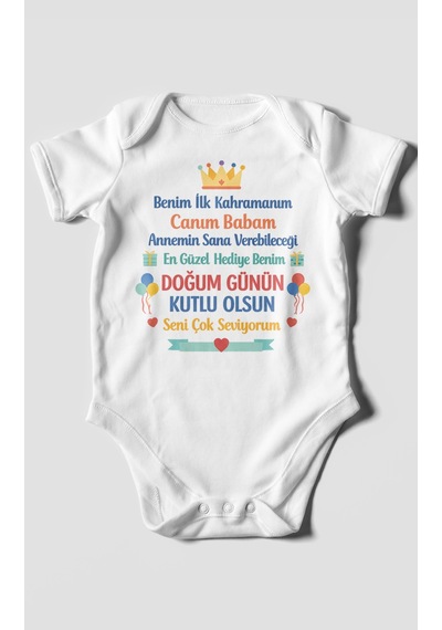 Morivokids Canım Babam Doğum Günün Kutlu Olsun Kısa Kollu Bebek Body %100 Pamuk Beyaz