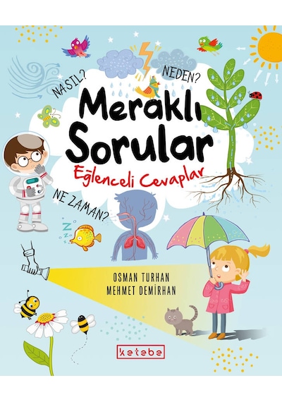 Meraklı Sorular Eğlenceli Cevaplar - Mehmet Demirhan - Ketebe